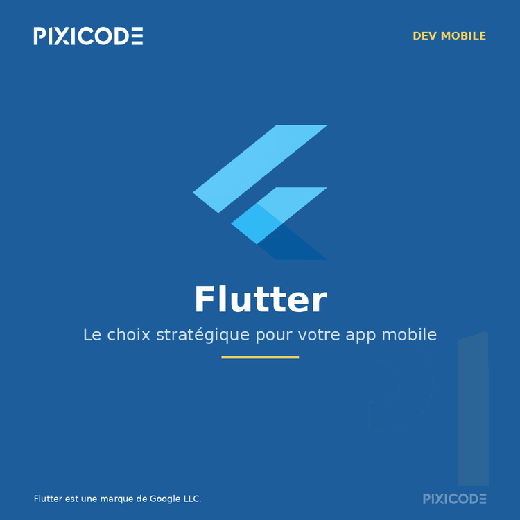 Flutter : le choix stratégique pour développer votre application mobile